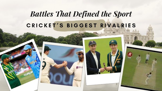 Cricket’s Fiercest Rivalries
